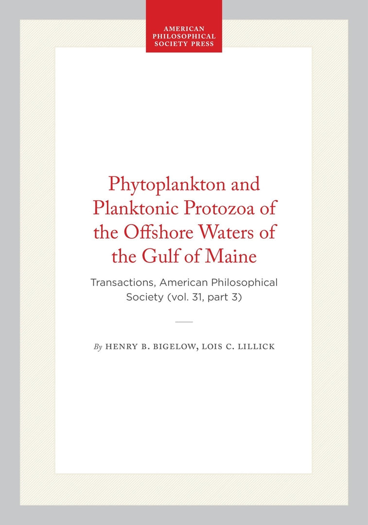 Cover image for Phytoplankton and Planktonic Protozoa of the Offshore Waters of the Gulf of Maine ISBN 9781422377352