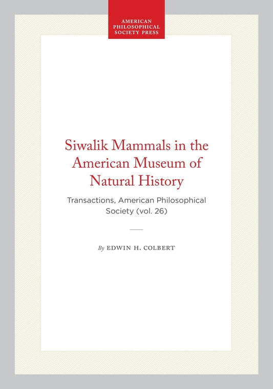 Siwalik Mammals in the American Museum of Natural History