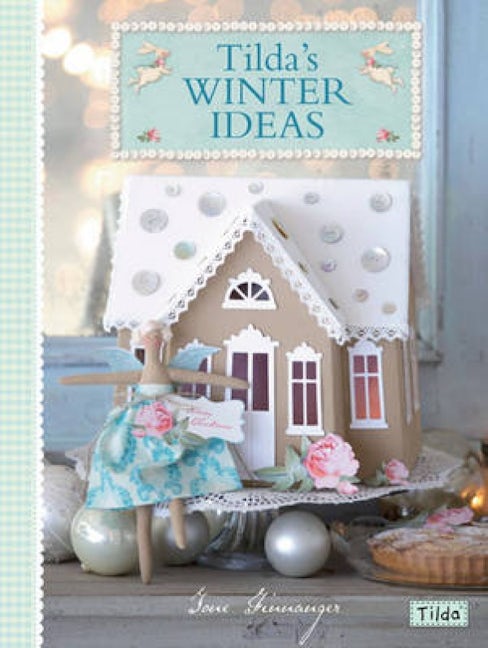 Book cover image for Tilda's Winter Ideas ISBN: 9781446302057