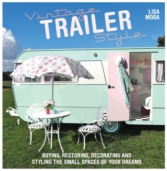 Vintage Trailer Style