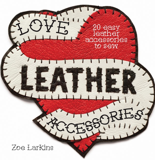 Book cover image for Love Leather Accessories ISBN: 9781446304792
