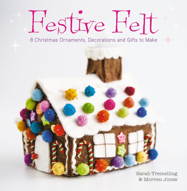 Book cover image for Festive Felt ISBN: 9781446306246