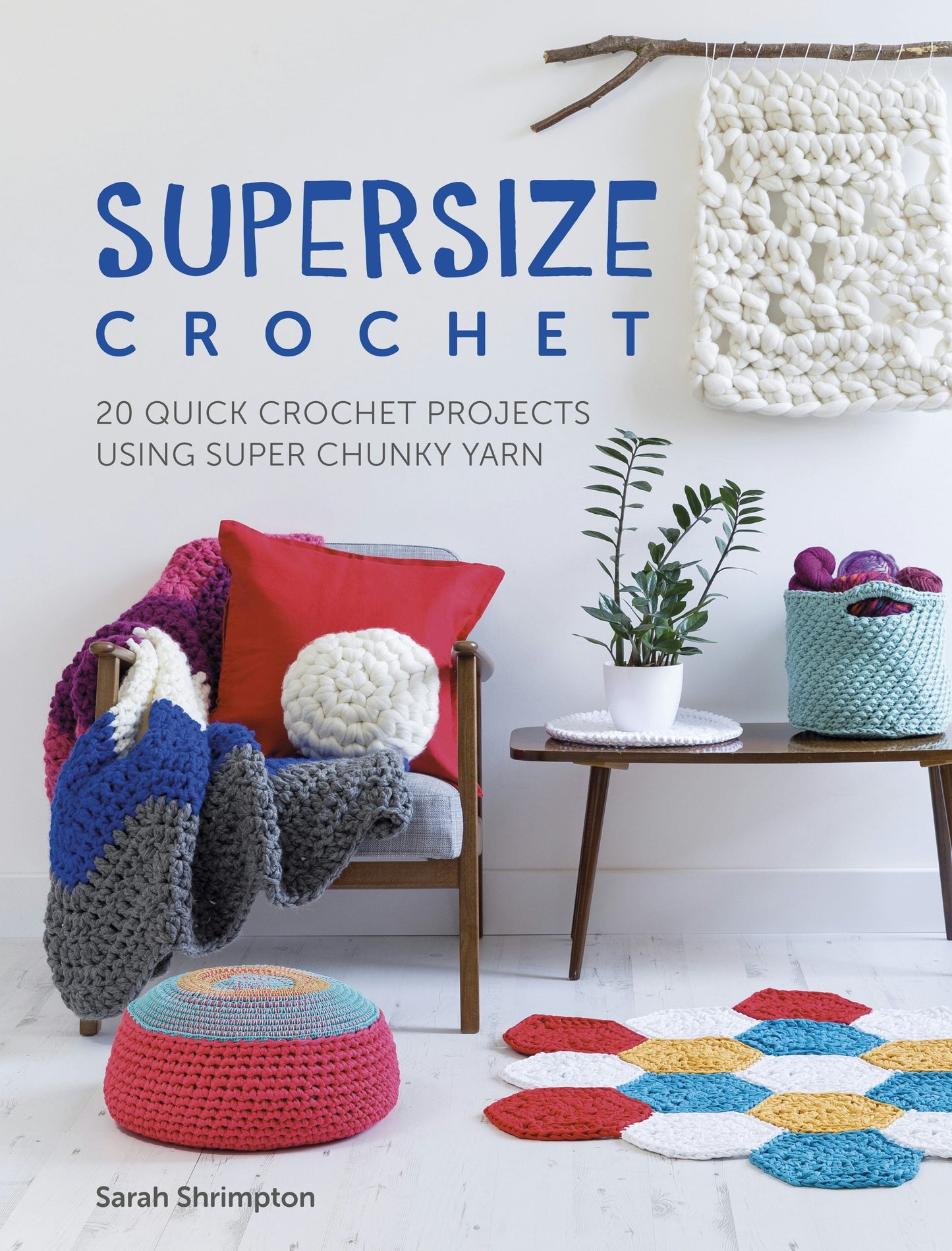 Book cover image for Supersize Crochet ISBN: 9781446306598