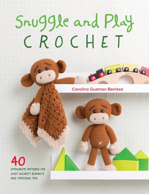 Book cover image for Snuggle and Play Crochet ISBN: 9781446306659