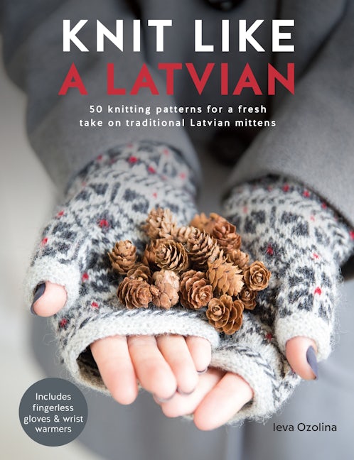 Book cover image for Knit Like a Latvian ISBN: 9781446306727