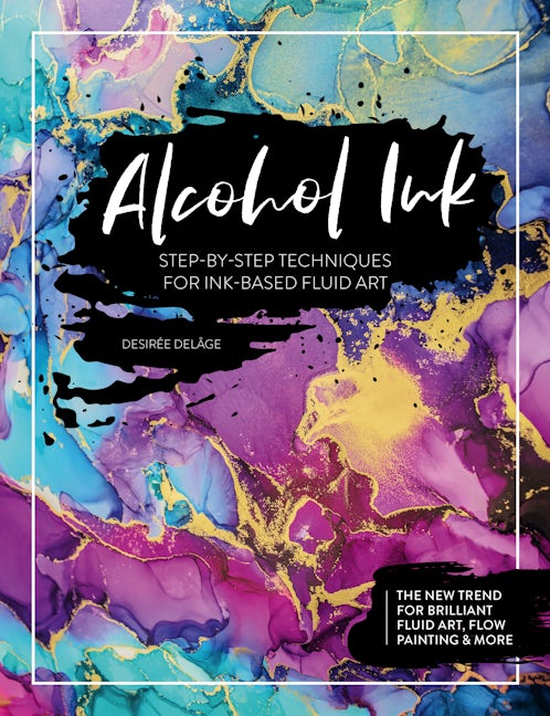 Book cover image for Alcohol Ink ISBN: 9781446308349