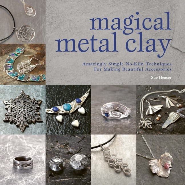 Book cover image for Magical Metal Clay ISBN: 9781446308981