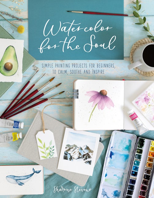 Book cover image for Watercolor For The Soul ISBN: 9781446308998