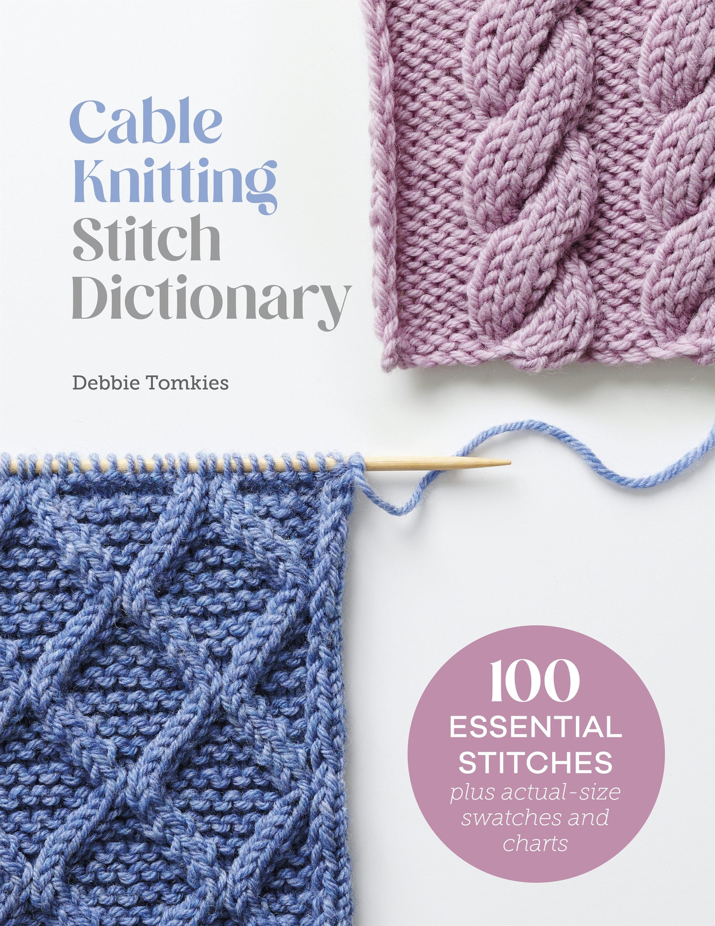 Book cover image for Cable Knitting Stitch Dictionary ISBN: 9781446312865