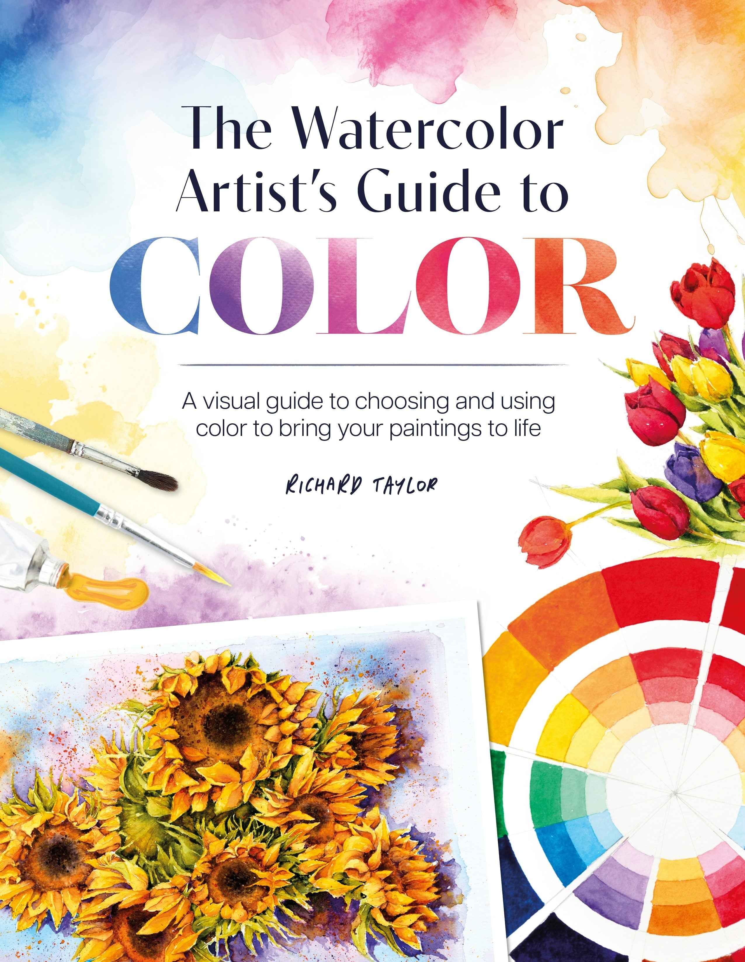 Book cover image for The Watercolor Artist's Guide to Color ISBN: 9781446313497