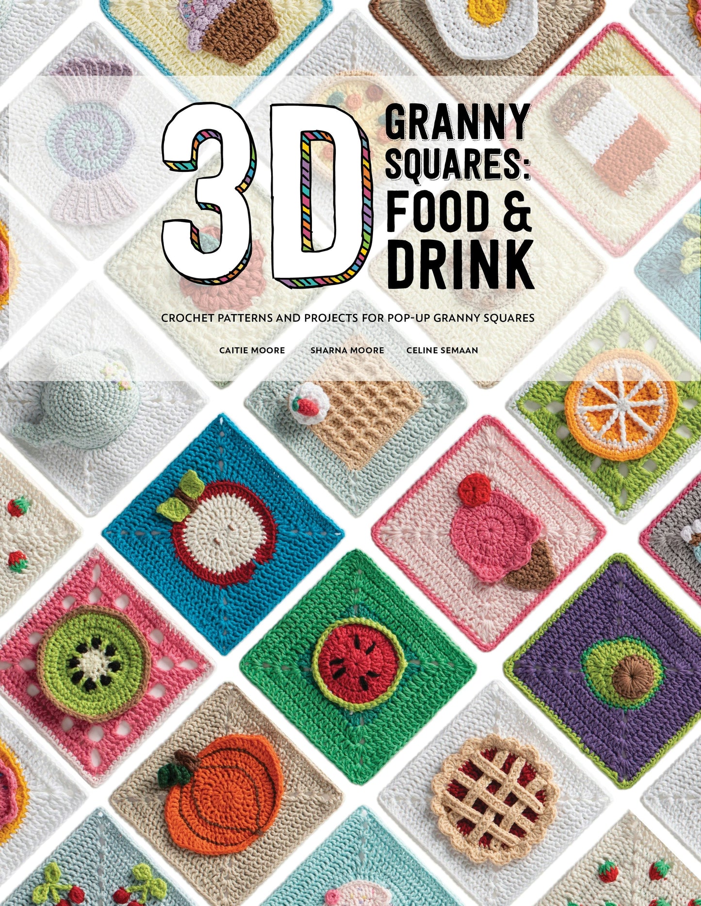 Book cover image for 3D Granny Squares: Food and Drink ISBN: 9781446315101