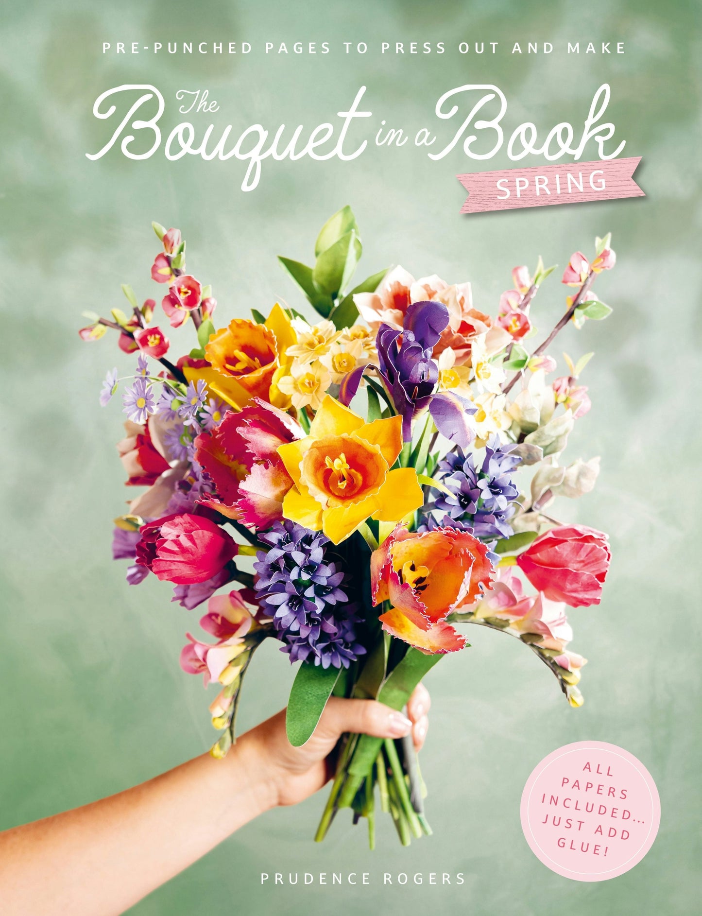 Book cover image for The Bouquet in a Book: Spring ISBN: 9781446317303