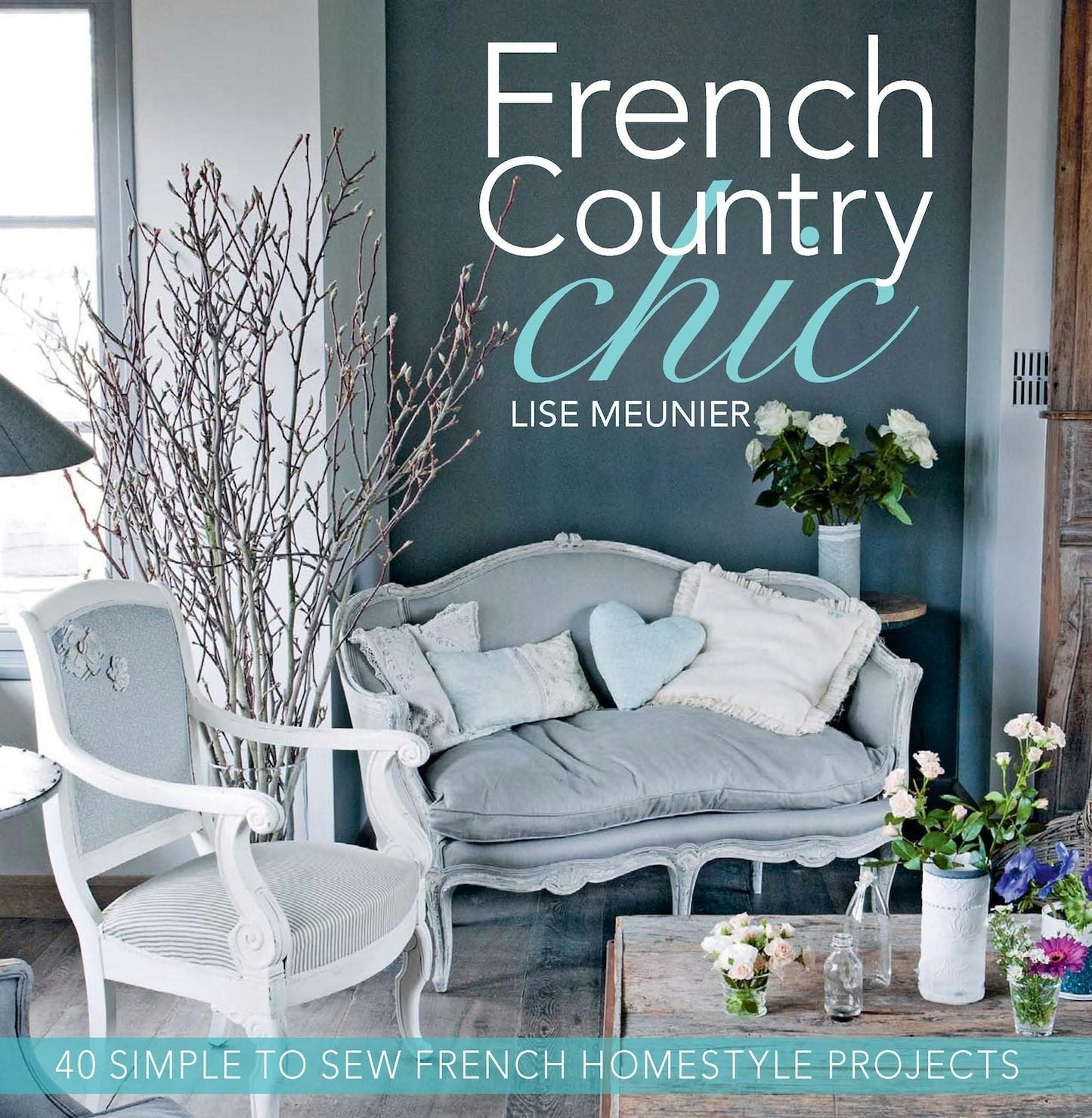 Book cover image for French Country Chic ISBN: 9781446357279