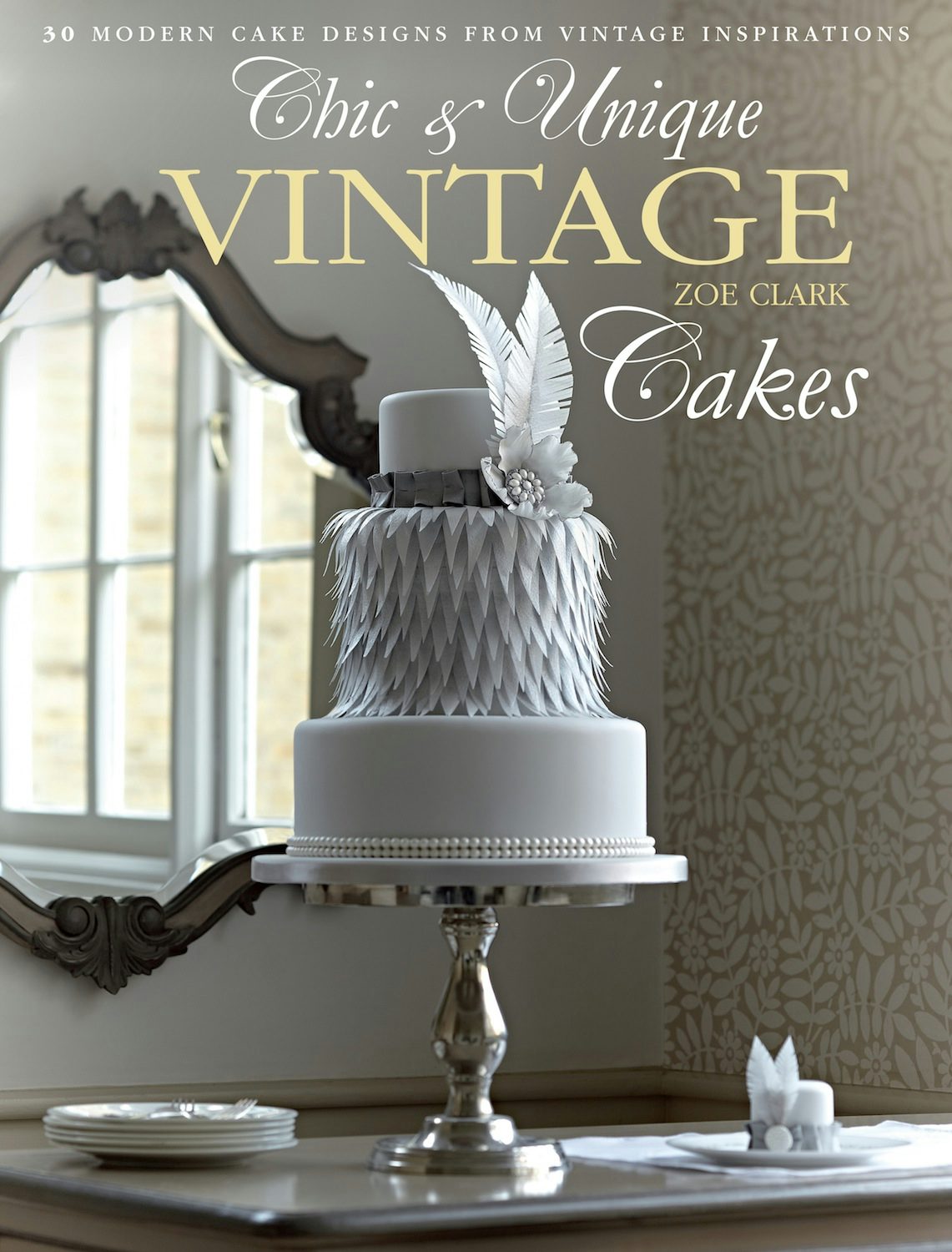 Book cover image for Chic & Unique Vintage Cakes ISBN: 9781446361412