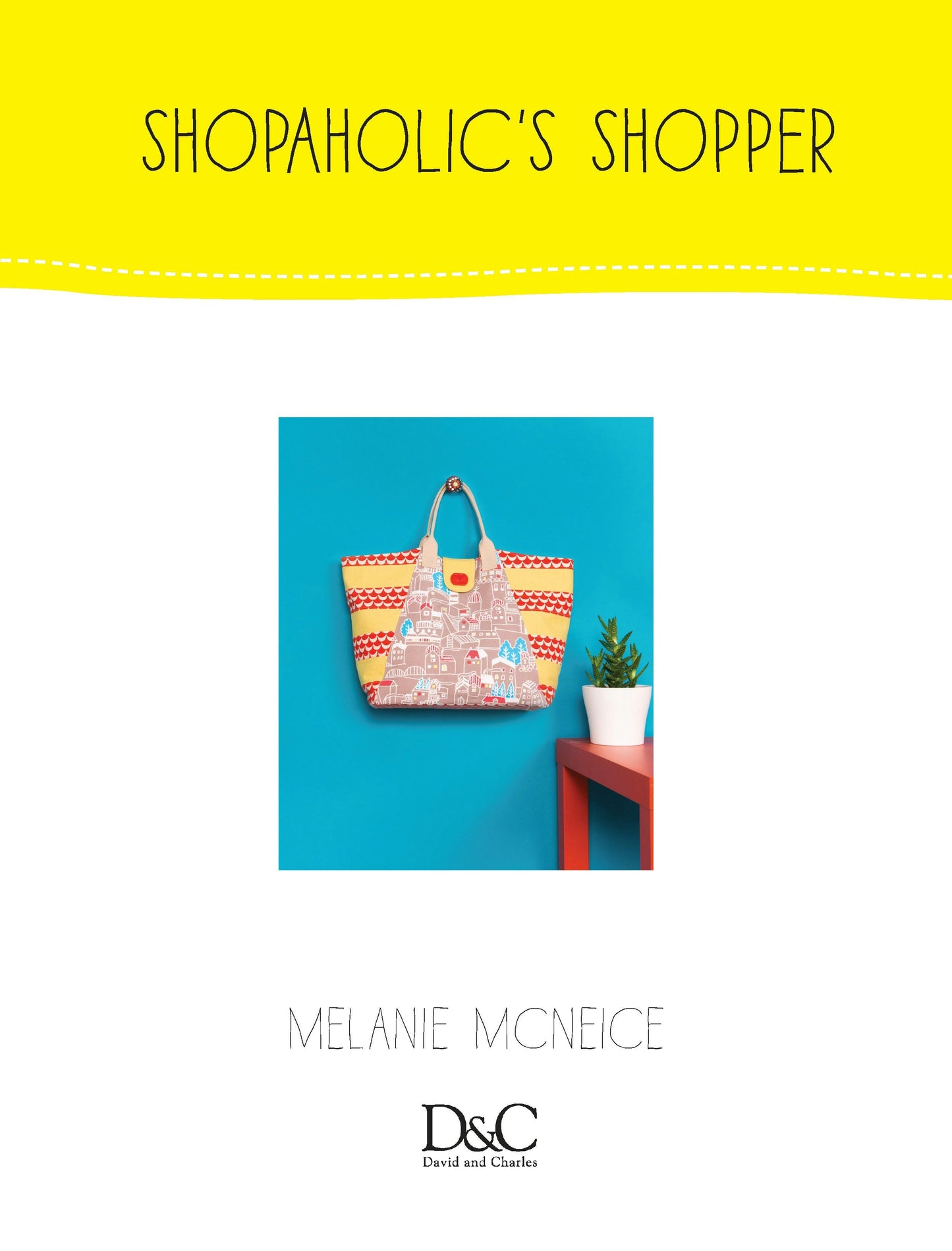 Book cover image for Sew Cute to Carry - Shopaholic's Shopper ISBN: 9781446368350