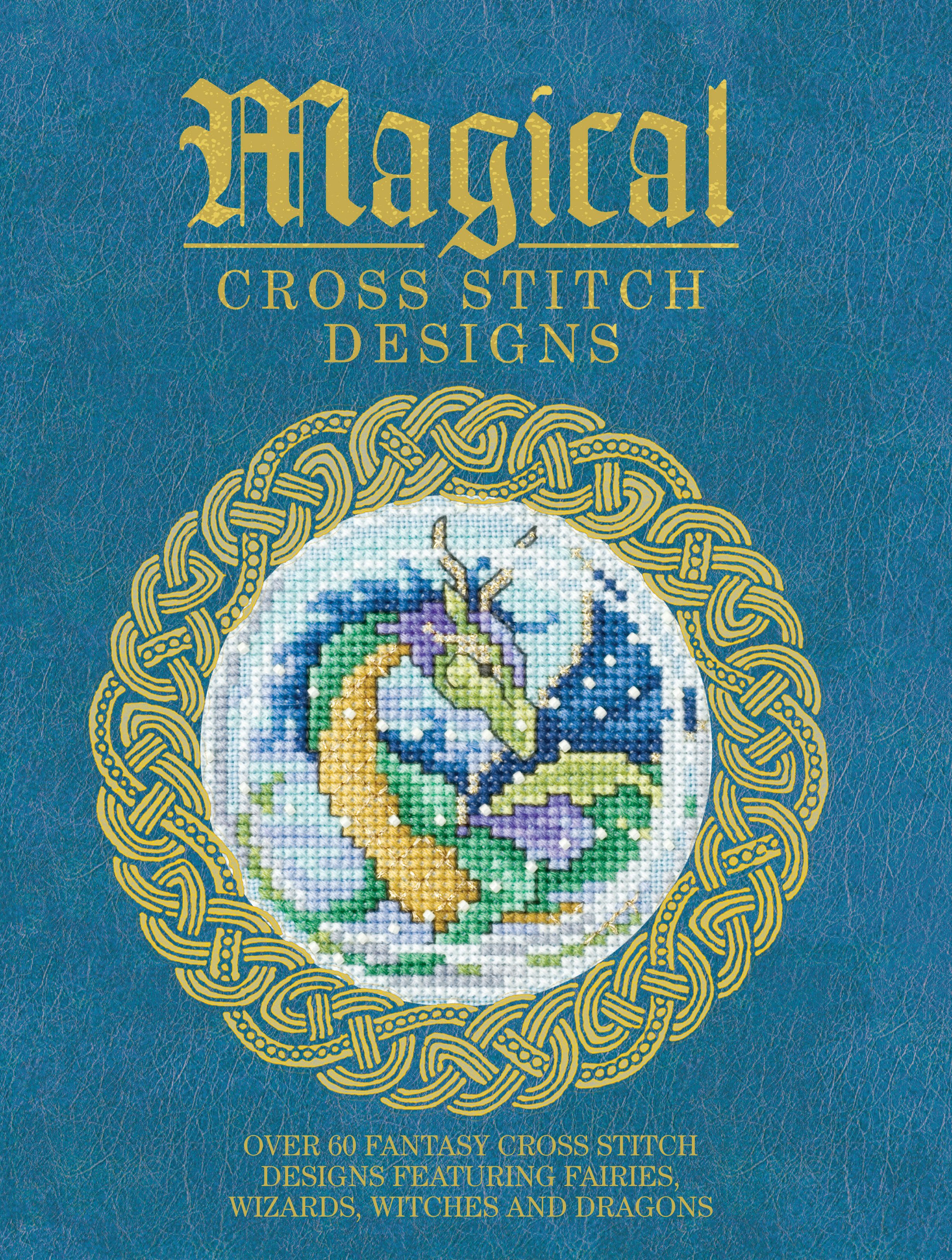 Book cover image for Magical Cross Stitch Designs ISBN: 9781446369951