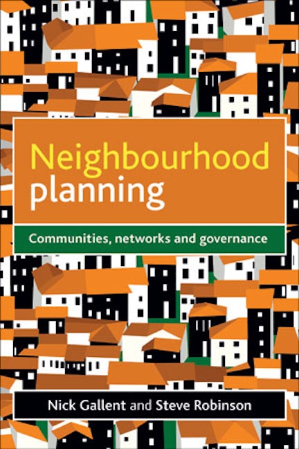 Book cover image for Neighbourhood Planning ISBN: 9781447300076