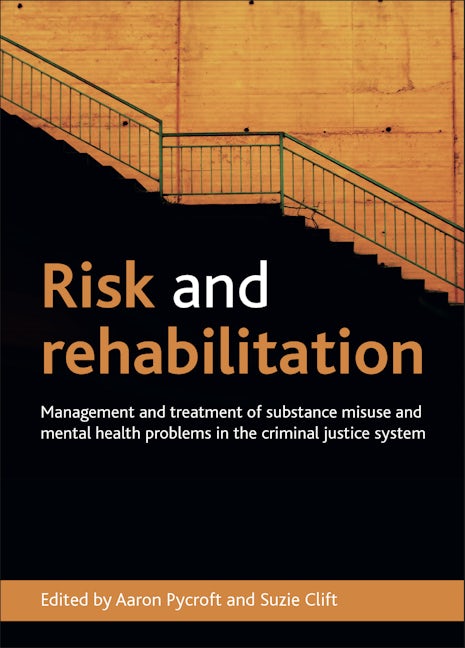 Book cover image for Risk and Rehabilitation ISBN: 9781447300205