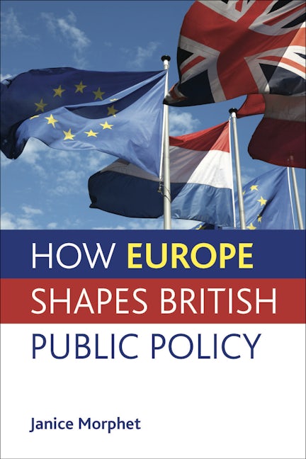 Book cover image for How Europe Shapes British Public Policy ISBN: 9781447300472