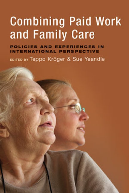 Book cover image for Combining Paid Work and Family Care ISBN: 9781447306818