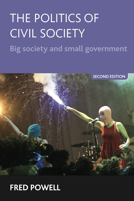 Book cover image for The Politics of Civil Society ISBN: 9781447307143