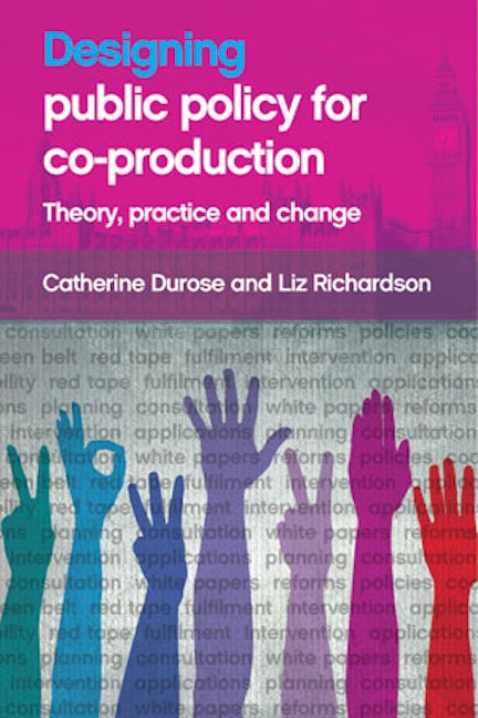 Book cover image for Designing Public Policy for Co-production ISBN: 9781447316954