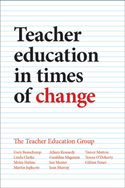 Book cover image for Teacher Education in Times of Change ISBN: 9781447318538