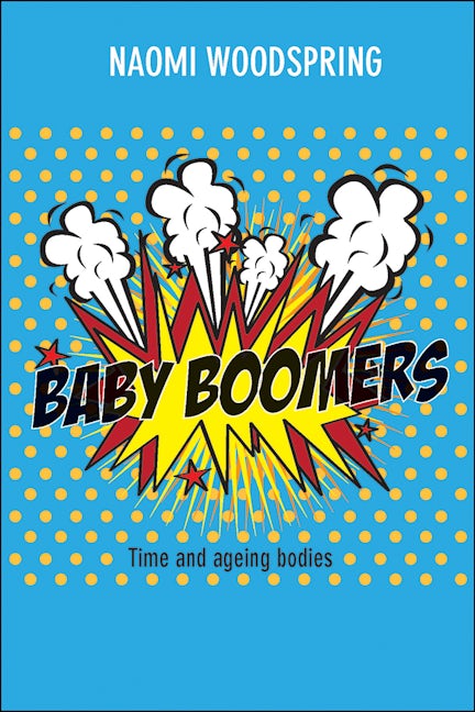 Book cover image for Baby Boomers ISBN: 9781447318774