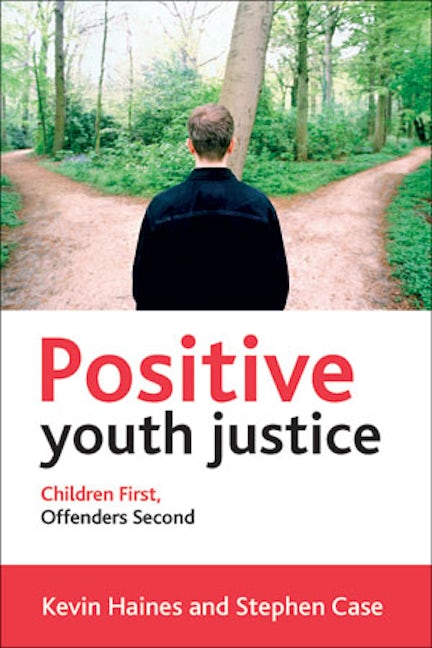 Book cover image for Positive Youth Justice ISBN: 9781447321712