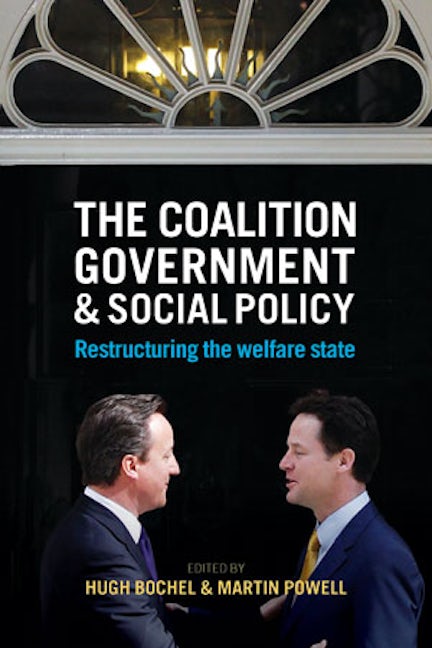 Book cover image for The Coalition Government and Social Policy ISBN: 9781447324577