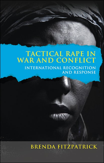 Book cover image for Tactical Rape in War and Conflict ISBN: 9781447326694