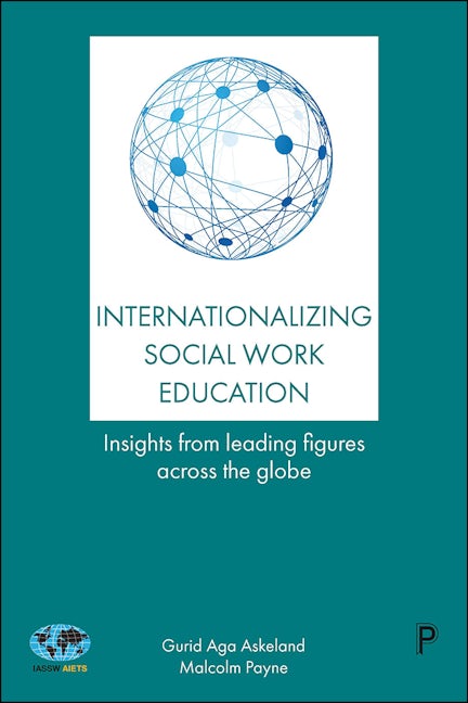 Book cover image for Internationalizing Social Work Education ISBN: 9781447328704
