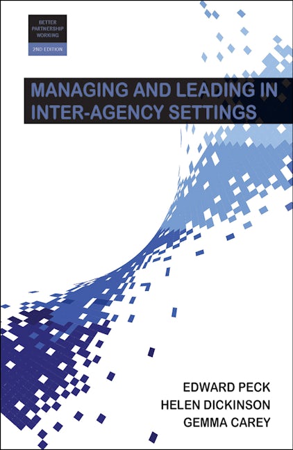Book cover image for Managing and Leading in Inter-Agency Settings ISBN: 9781447329848