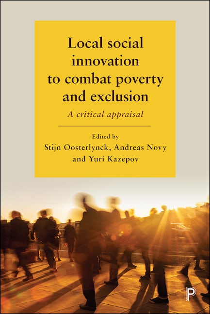 Book cover image for Local Social Innovation to Combat Poverty and Exclusion ISBN: 9781447338444