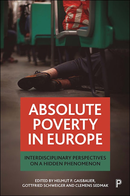 Book cover image for Absolute Poverty in Europe ISBN: 9781447341284