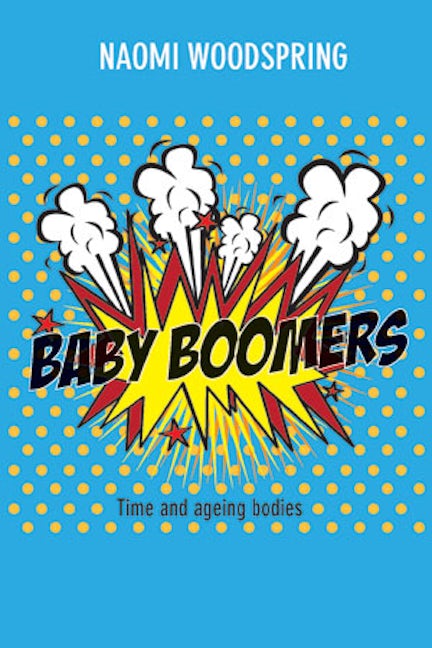 Book cover image for Baby Boomers ISBN: 9781447346623