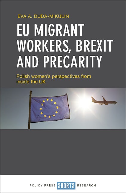Book cover image for EU Migrant Workers, Brexit and Precarity ISBN: 9781447351627