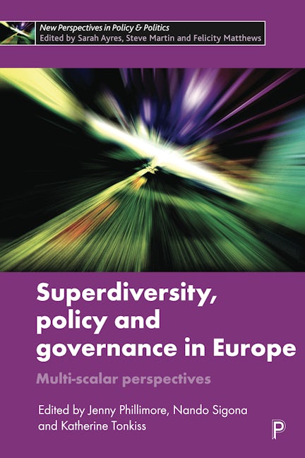 Book cover image for Superdiversity, Policy and Governance in Europe ISBN: 9781447352051