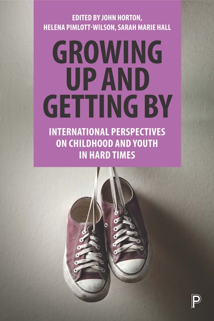 Book cover image for Growing Up and Getting By ISBN: 9781447352891