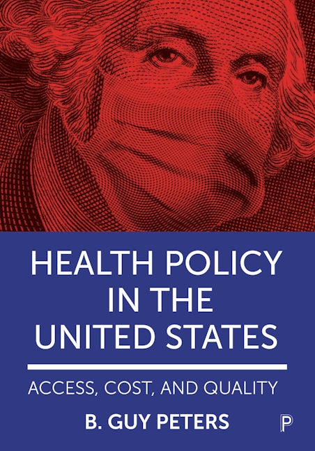Book cover image for Health Policy in the United States ISBN: 9781447357766