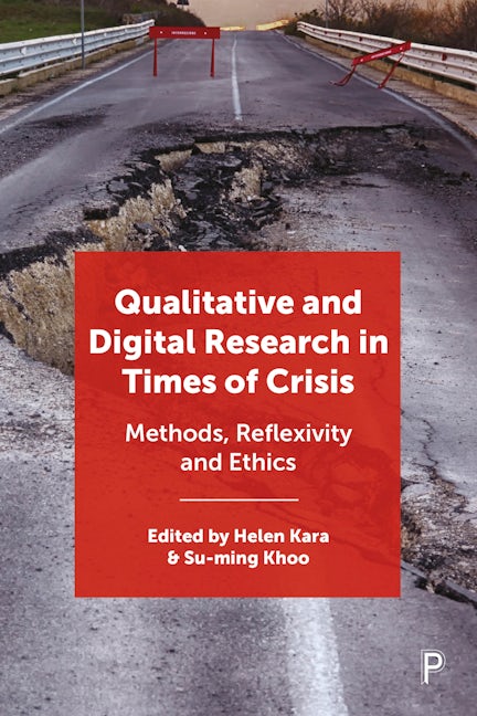 Book cover image for Qualitative and Digital Research in Times of Crisis ISBN: 9781447363804