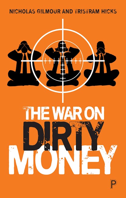 Book cover image for The War on Dirty Money ISBN: 9781447365129