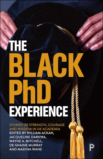 Book cover image for The Black PhD Experience ISBN: 9781447369981
