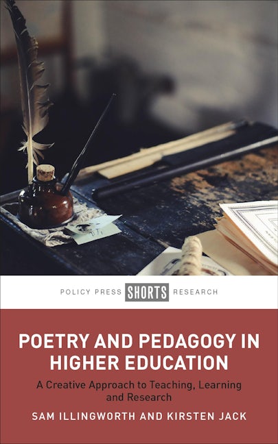 Book cover image for Poetry and Pedagogy in Higher Education ISBN: 9781447372295