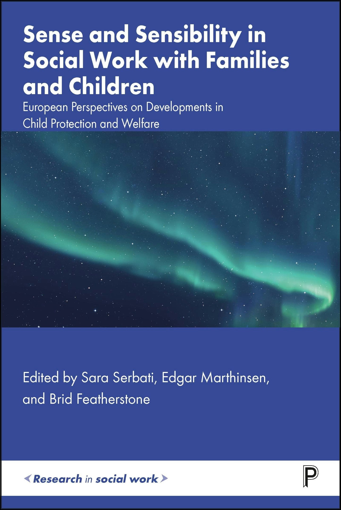 Book cover image for Sense and Sensibility in Social Work with Families and Children ISBN: 9781447374473