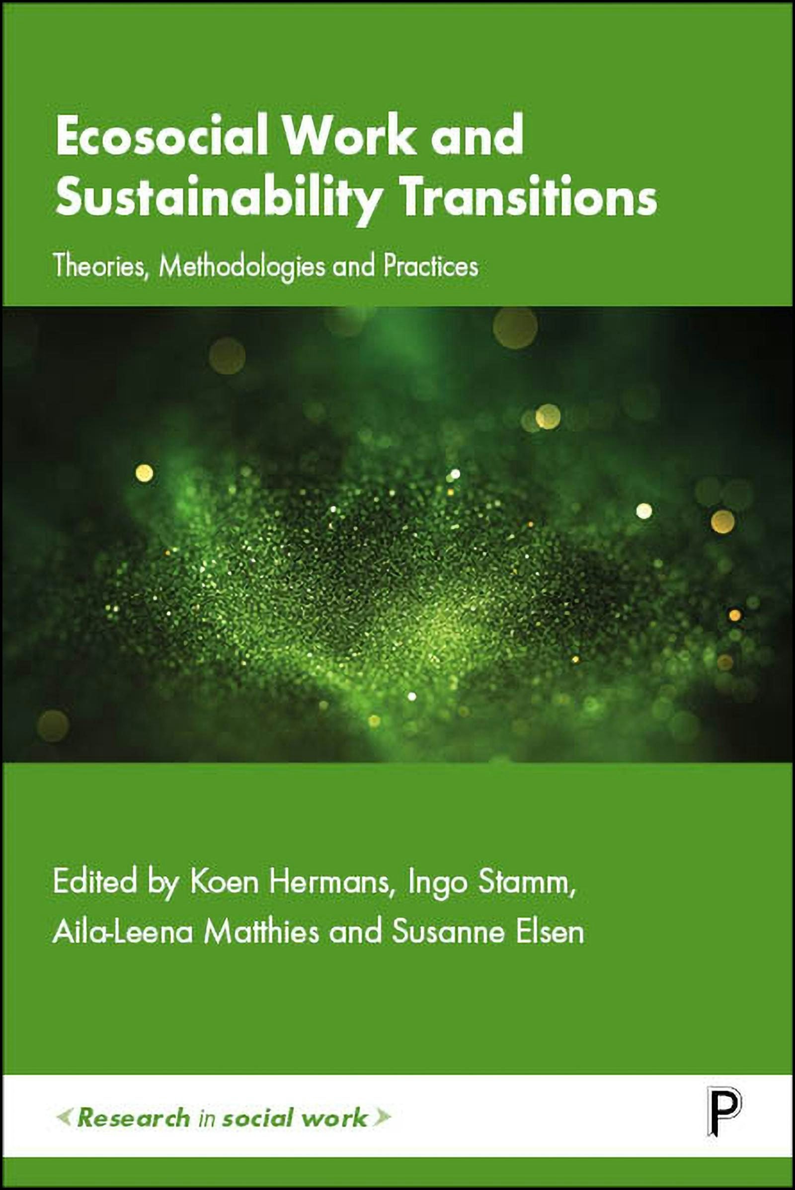 Book cover image for Ecosocial Work and Sustainability Transitions ISBN: 9781447376095