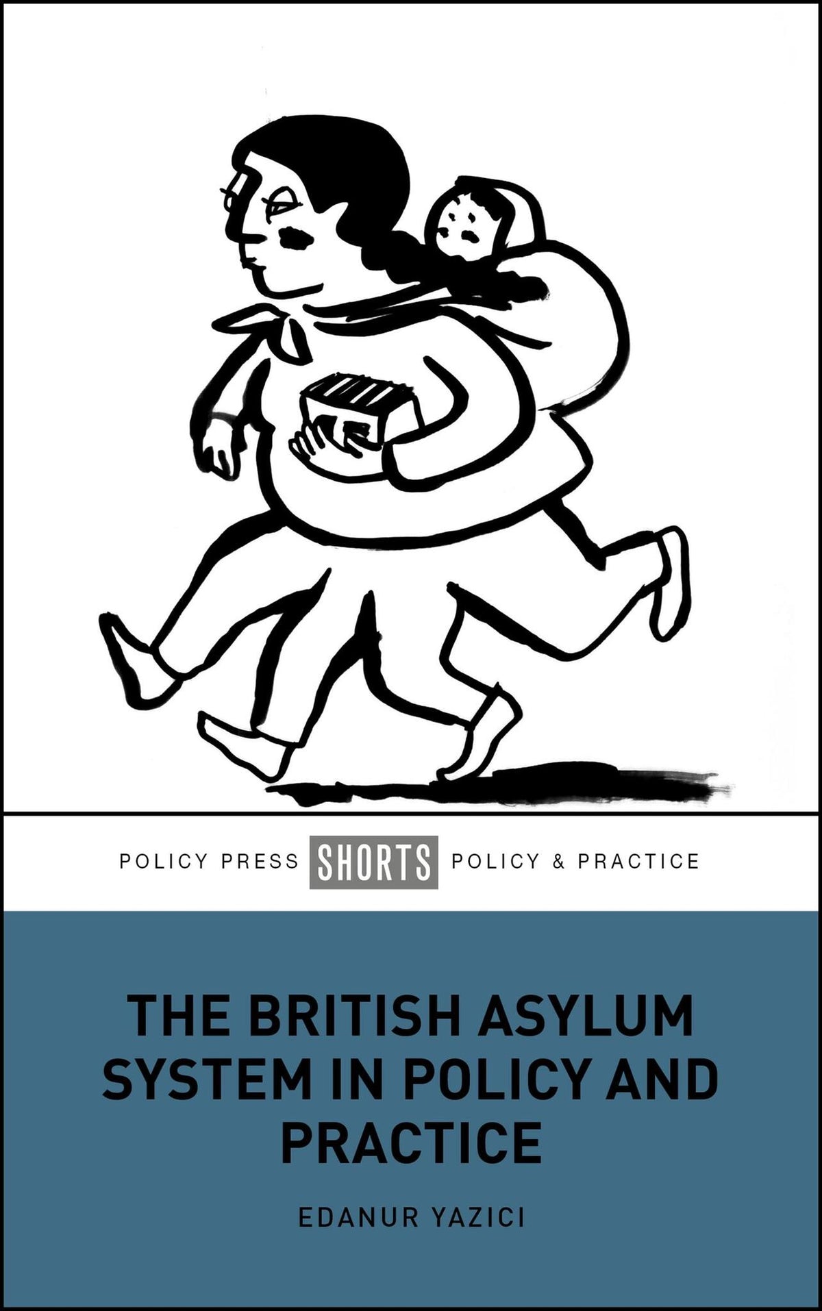 Cover image for The British Asylum System in Policy and Practice ISBN 9781447376545