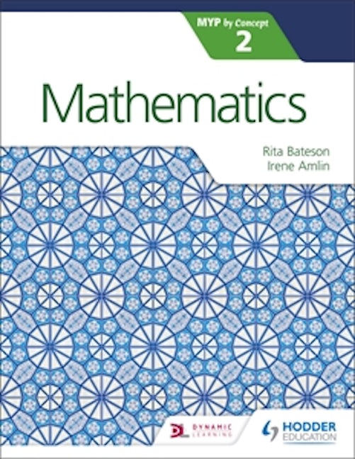 Book cover image for Mathematics for the IB MYP 2 ISBN: 9781471880971