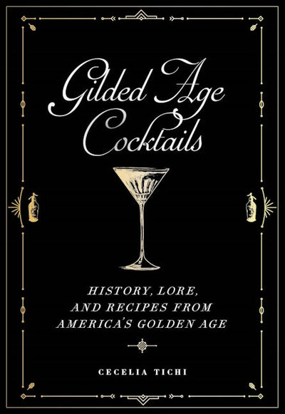 Gilded Age Cocktails
