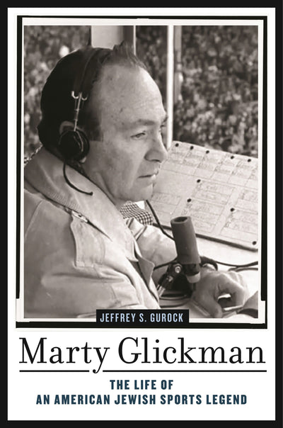 Cover image for Marty Glickman, isbn: 9781479820887